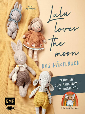 cover image of Lulu loves the moon – das Häkelbuch